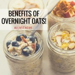 Benefits Of Overnight Oats